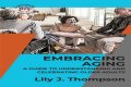 Embracing The Grace Of Aging: Celebrating The Talents Of Older Actresses